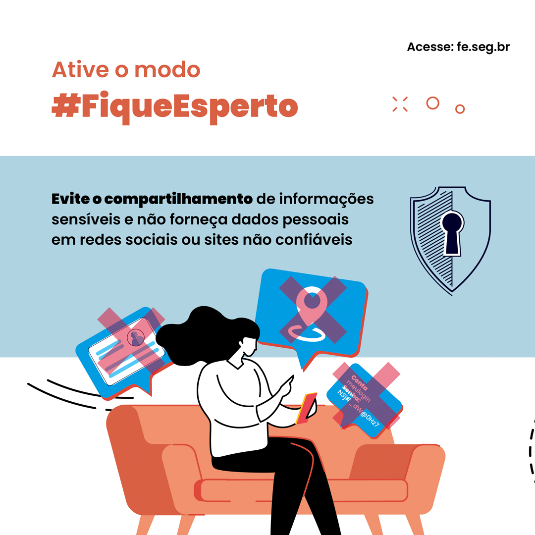 Nunca informe senhas e códigos de segurança por telefone ou mensagem